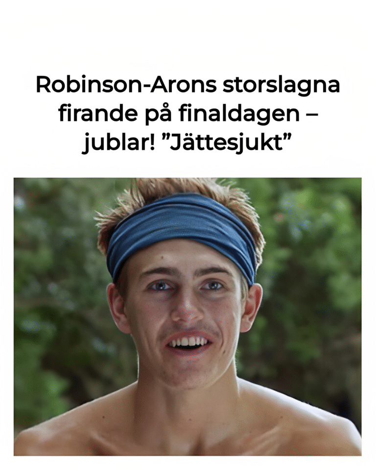 Robinson-Arons storslagna firande på finaldagen – jublar! ”Jättesjukt”