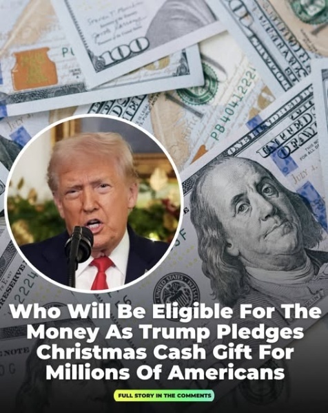 Trump vows Christmas cash for millions—who stands to get it?