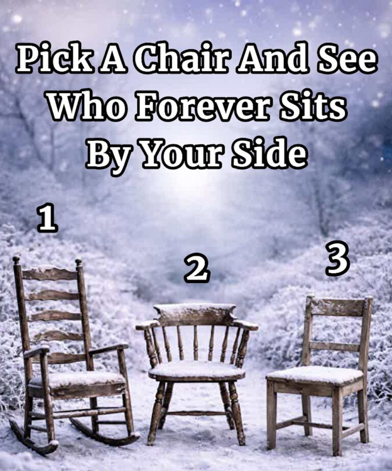 Pick A Chair And See Who Forever Sits By Your Side