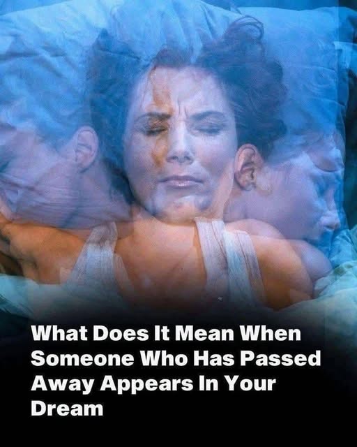 The Haunting Truth: When the Dead Visit You in Your Dreams, It’s Not Just a Coincidence