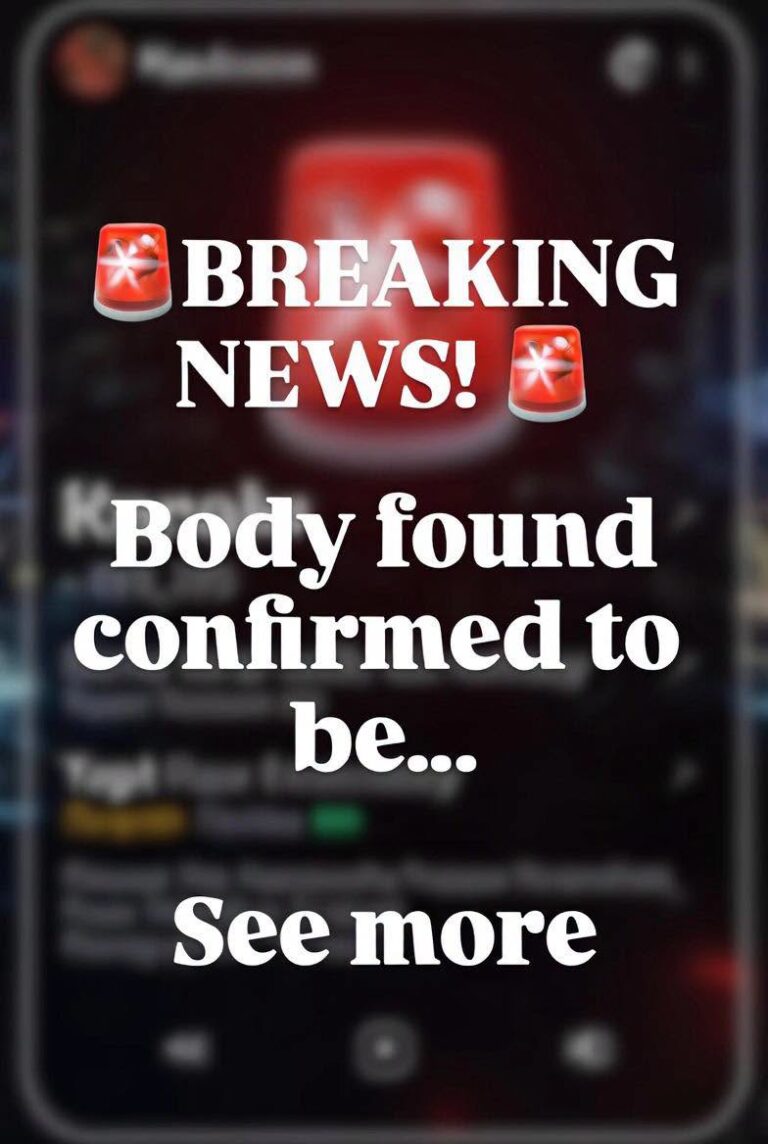 Breaking news: Body found confirmed to be…See more