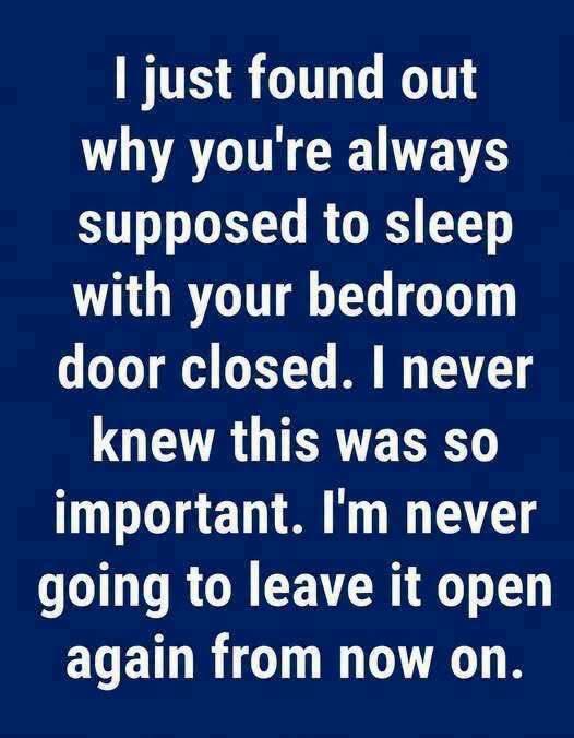 Why Leaving Your Bedroom Door Open at Night Is a Death Sentence You Are Signing Every Single Evening