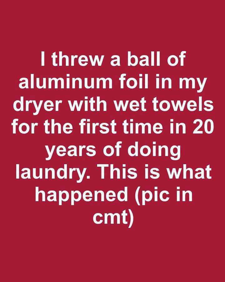 I Put Aluminum Foil in My Dryer With Wet Towels for the First Time — Here’s What Happened